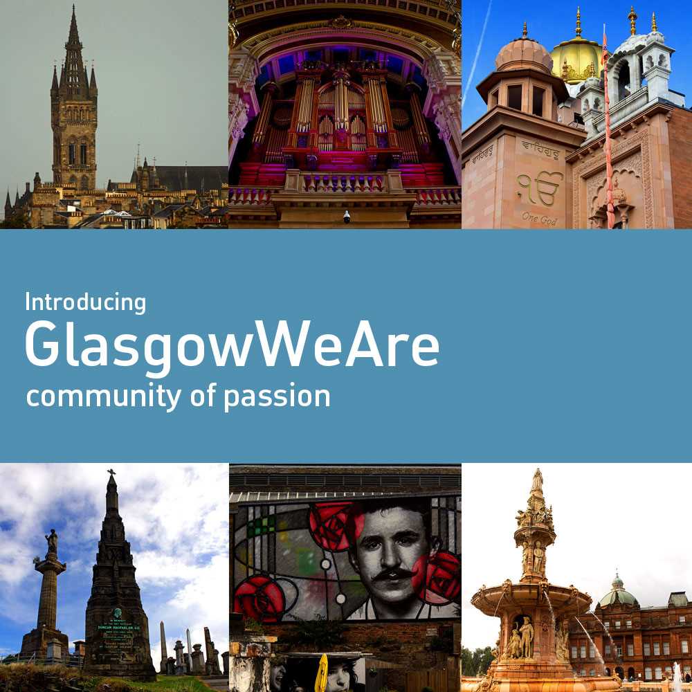 Introducing GlasgowWeAre - A FreeTimePays Community of Passion